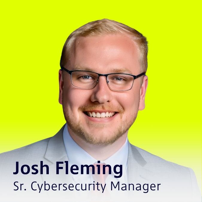 Josh Fleming Sr Cybersecurity Manager 2025 Speaker Series