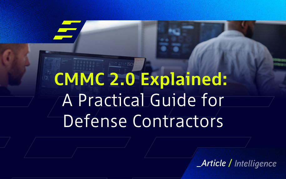 CMMC 2.0, Explained: A Practical Guide for Defense Contractors