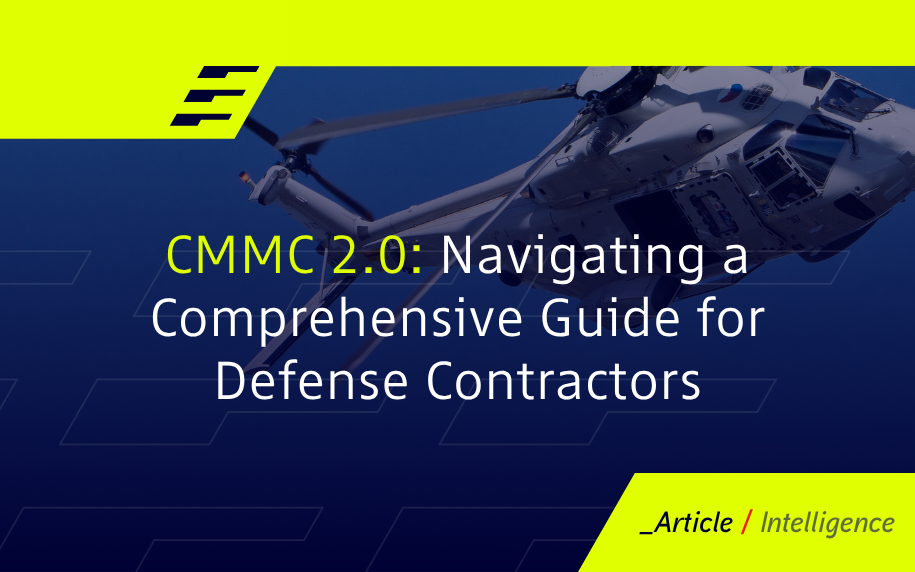 CMMC 2.0: Navigating a Comprehensive Guide for Defense Contractors