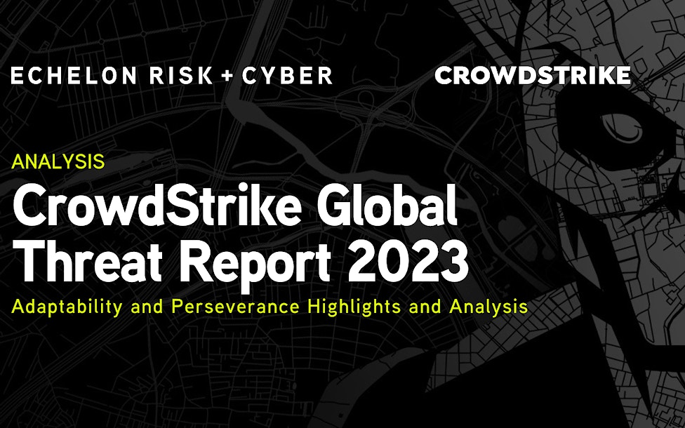 Adaptability and Perseverance – Breaking Down the 2023 CrowdStrike Global Threat Report