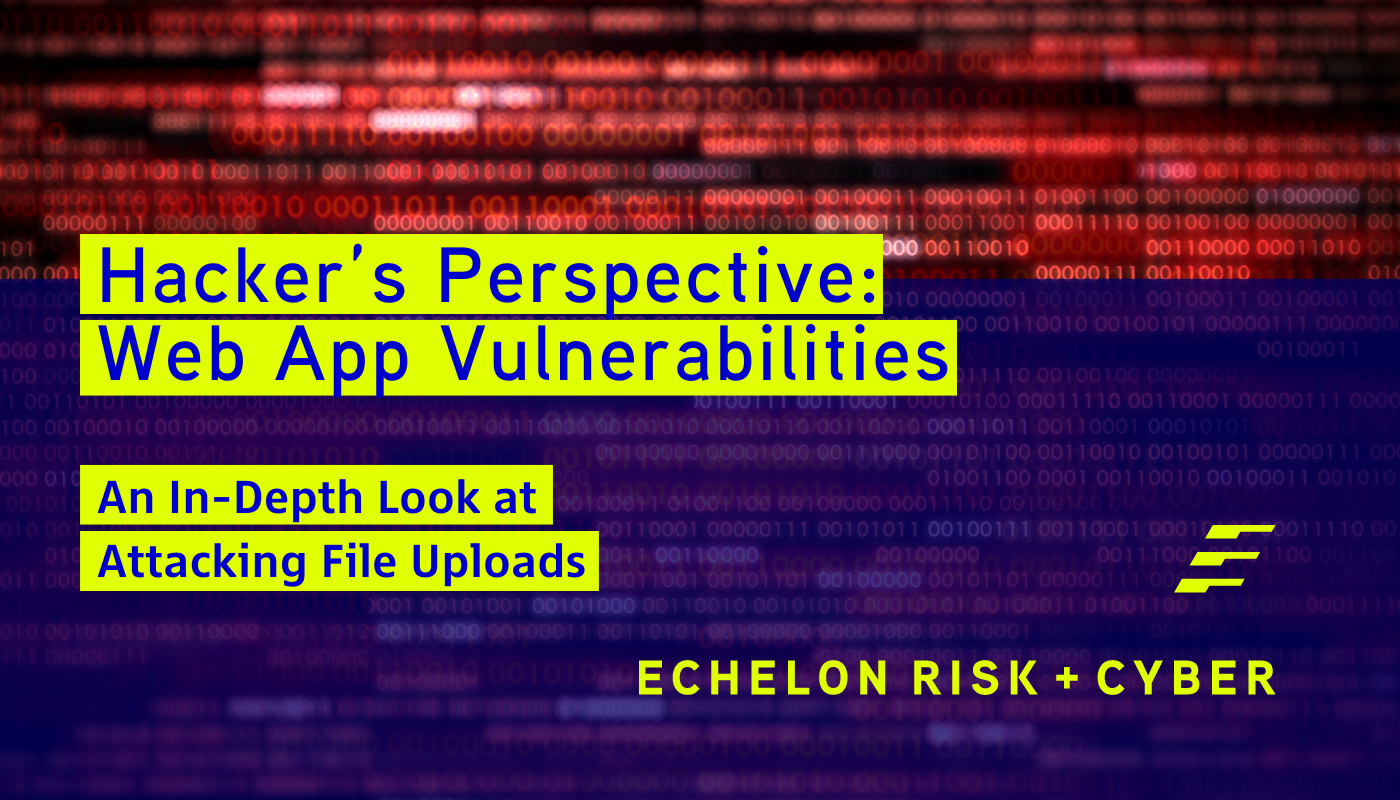 Hacker’s Perspective: Web App Vulnerabilities - An In-Depth Look at Attacking File Uploads