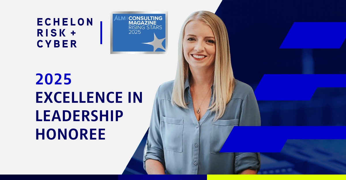 Kelsey Cunningham of Echelon Risk + Cyber Named Rising Star by Consulting Magazine