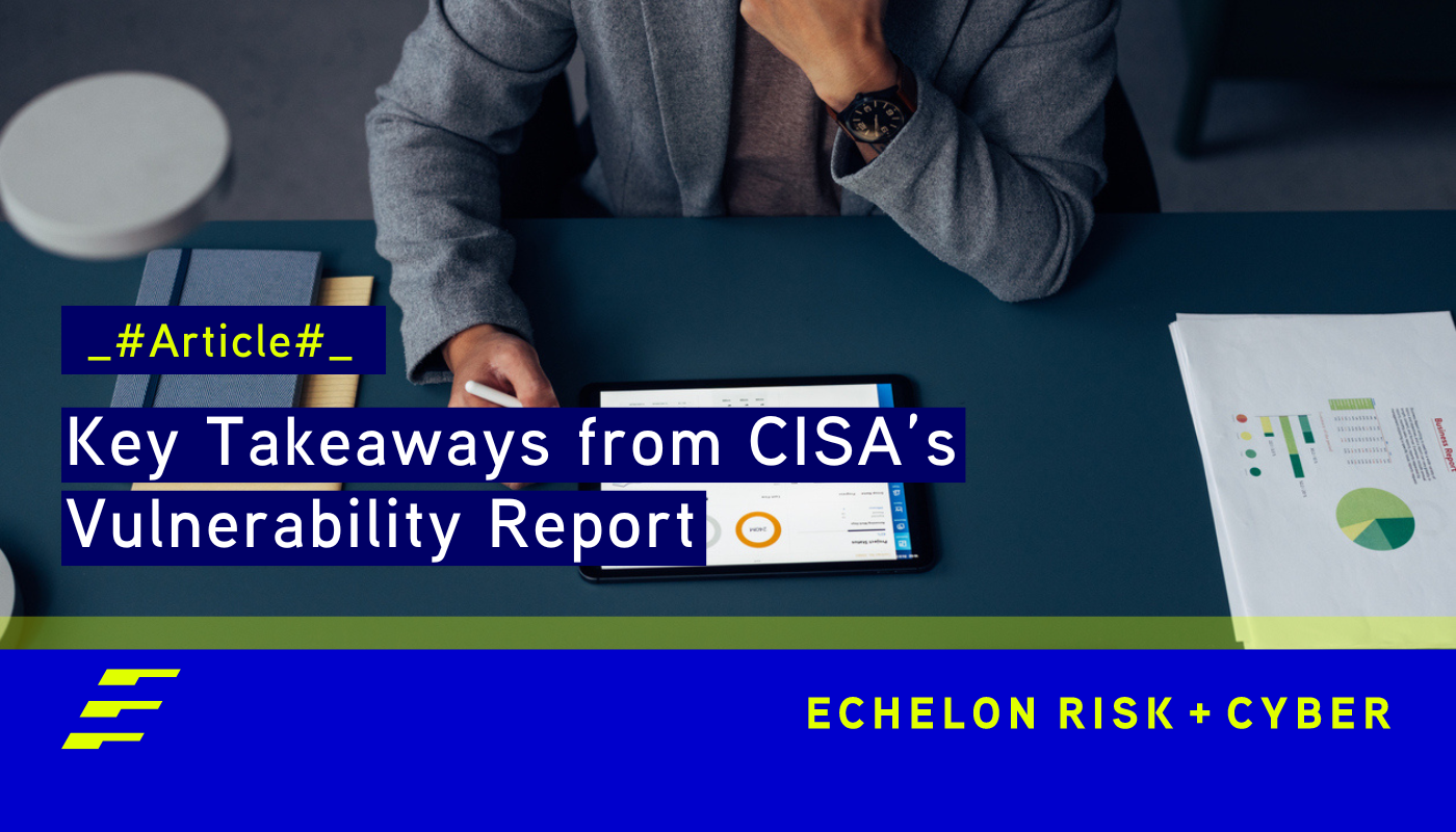 How to Strengthen Your Cybersecurity Posture: Key Takeaways from CISA's ...