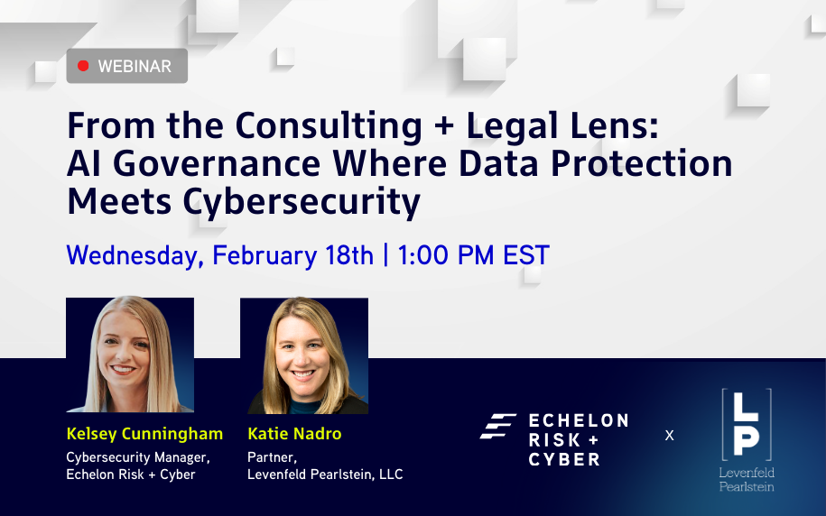From the Consulting + Legal Lens: AI Governance Where Data Protection Meets Cybersecurity