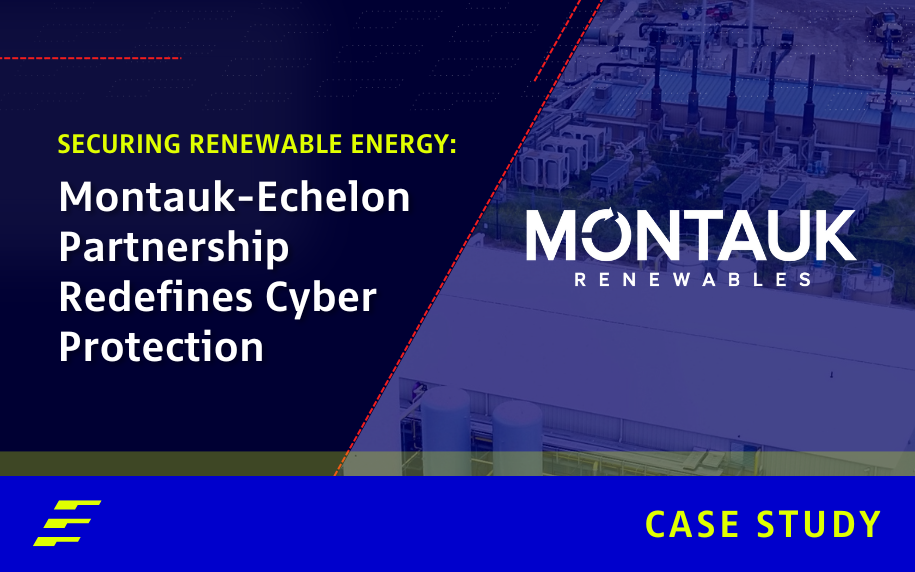 How Montauk Renewables Slashed Cyber Risk by 90%—And How You Can Too  